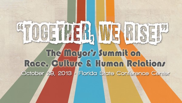Words "Together We Rise: The Mayor's Summit on Race, Culture & Human Relations 2013" over rainbow colored striped background